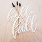 Hello Fall Wreath Sign