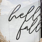 Hello Fall Wreath Sign