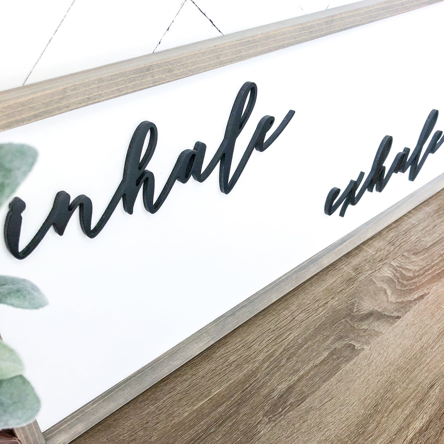 Inhale Exhale 3D Sign